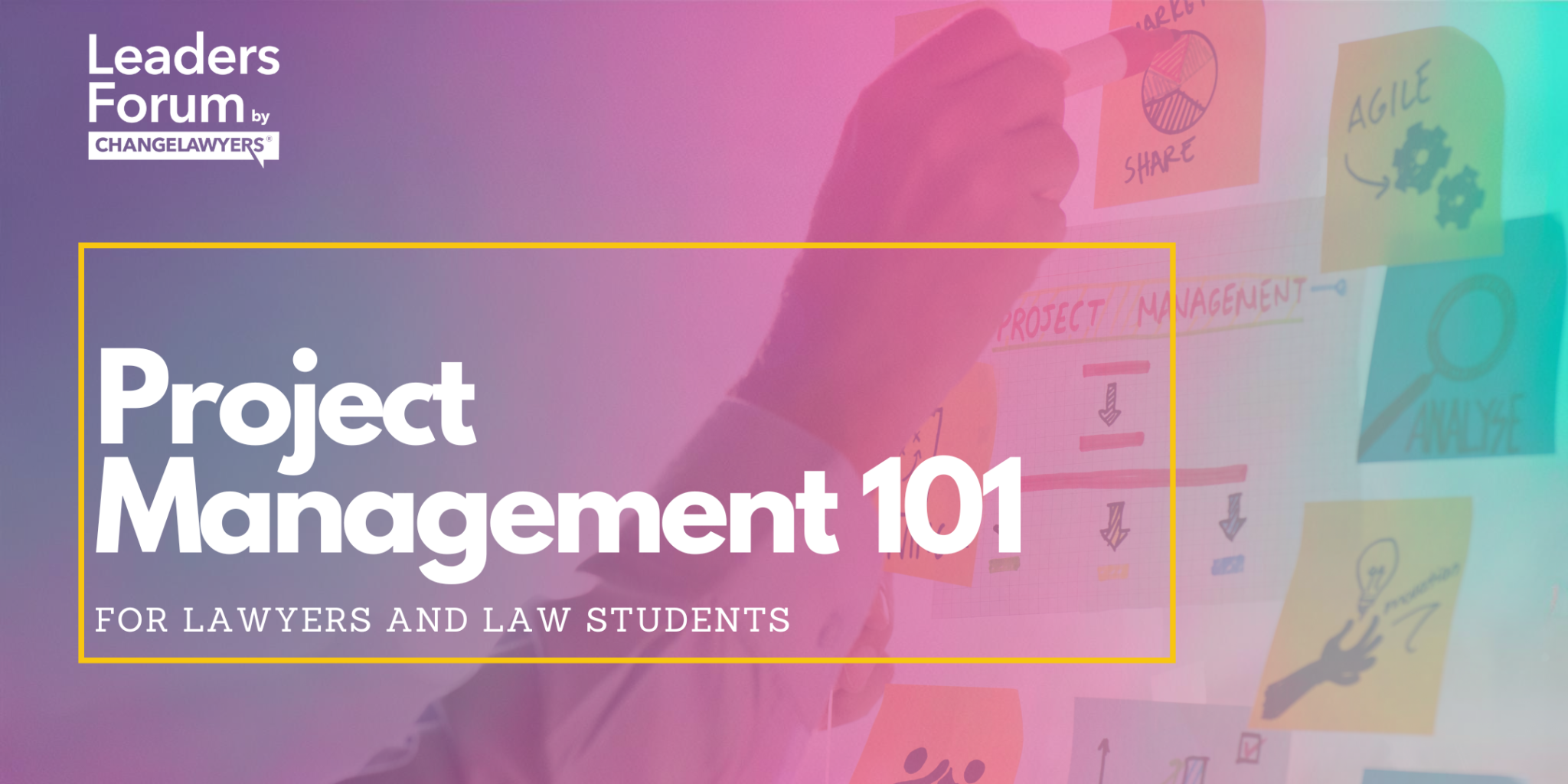 Project Management 101 – California Changelawyers