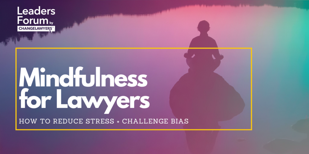 Mindfulness for Lawyers